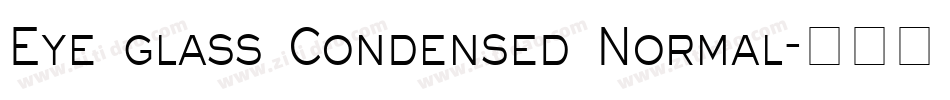 Eye glass Condensed Normal字体转换